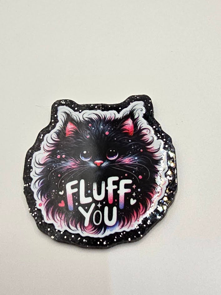 Acrylic Glitter Flatbacks-Fluff You
