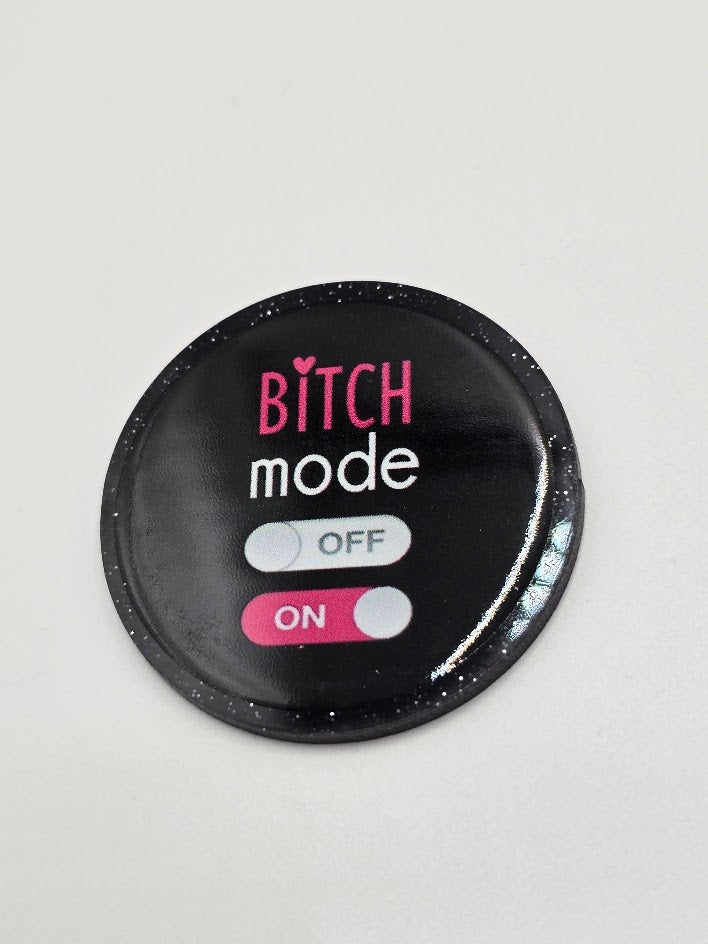 Glitter Flatback- Bitch Mode On
