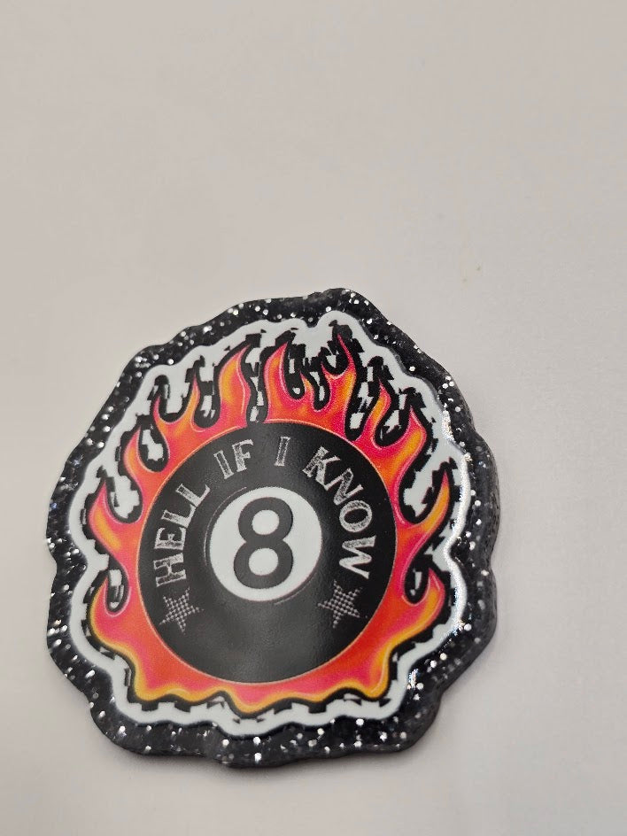 Acrylic Glitter Flatbacks - Hell If I Know