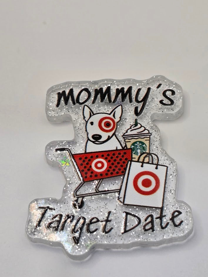 Acrylic Glitter Flatback - Mommy's Target Date
