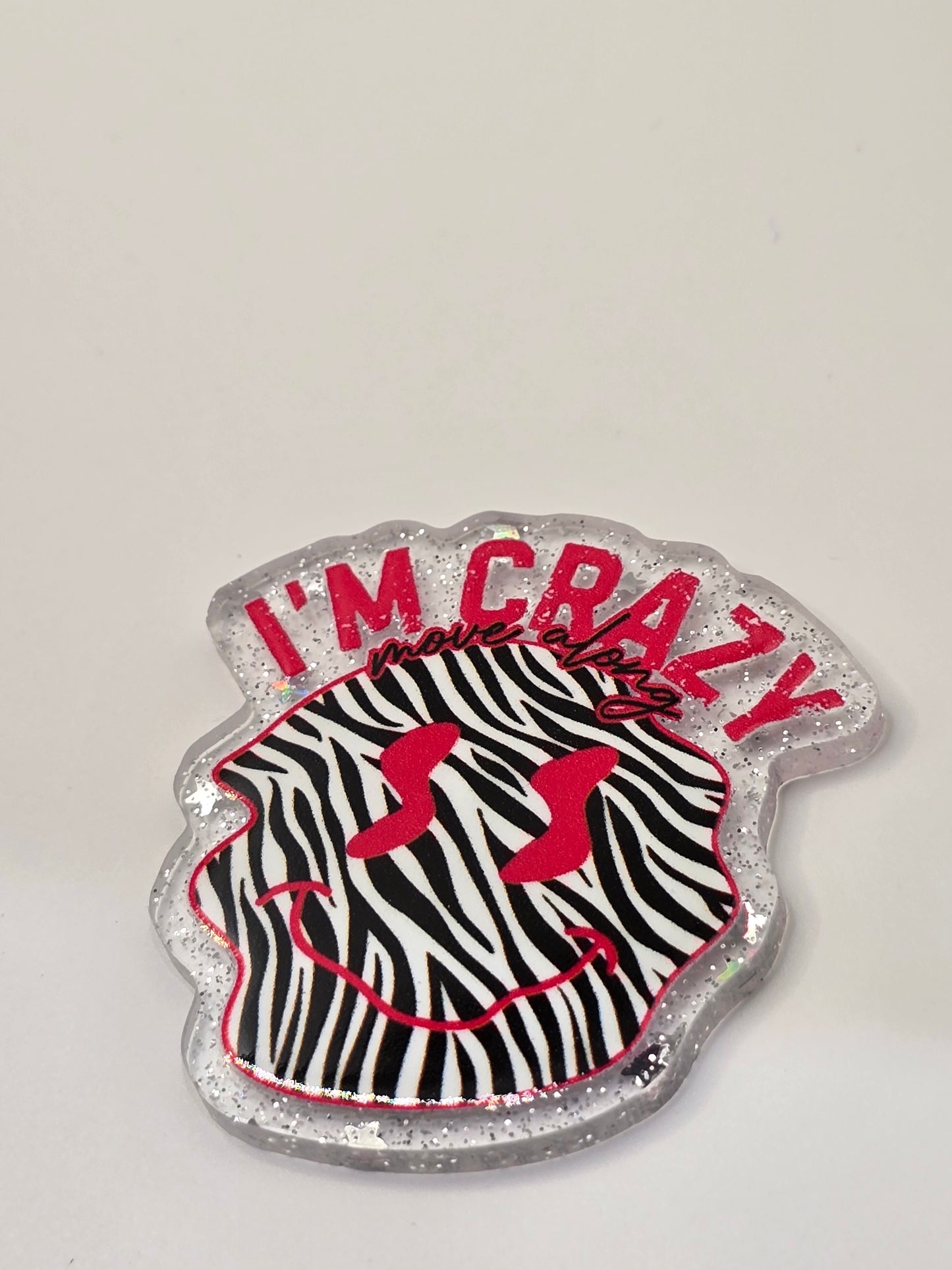 Acrylic Glitter Flatback - I'm Crazy