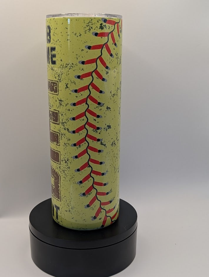 Rub Some Dirt On It 20 Oz Tumbler
