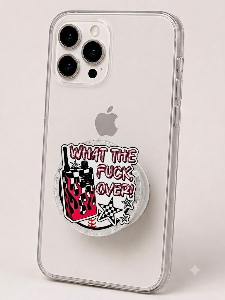 Magnetic Phone Grips – What The Fuck, Over