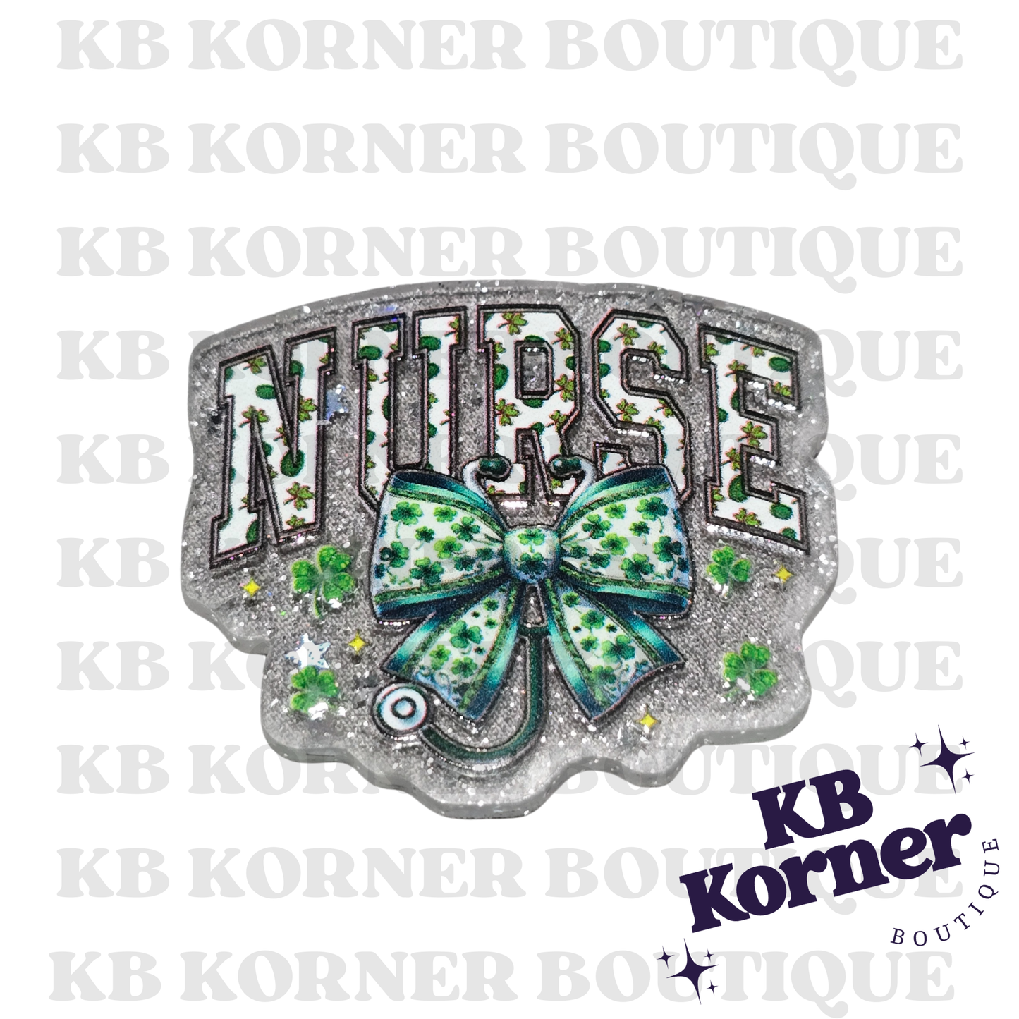 🍀 Acrylic Glitter Flatbacks- St. Patrick's Nurse 🍀