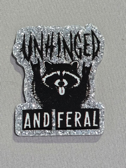 Unhinged And Feral Magnet