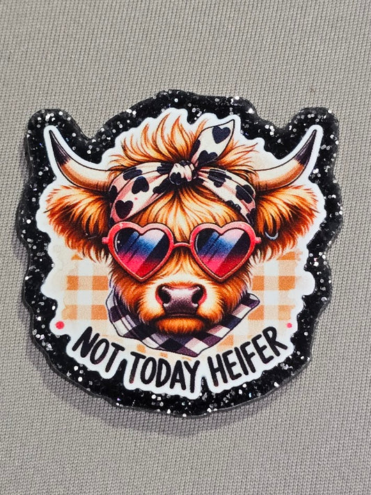 Not Today Heifer Magnet