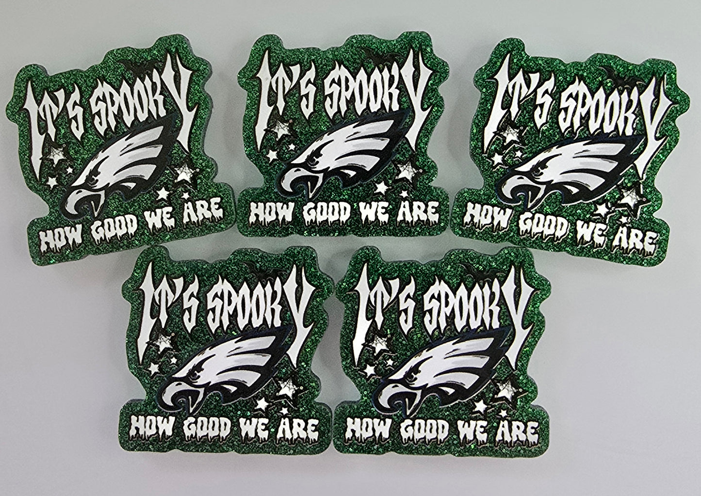 Acrylic Glitter Flatbacks-It's Spooky How Good We Are Eagles