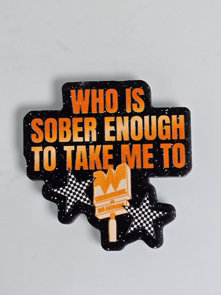 Bogg Bag Charms - Who Is Sober Enough
