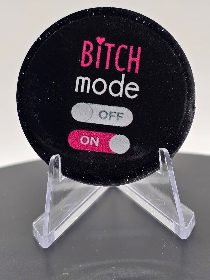 Glitter Flatback- Bitch Mode On