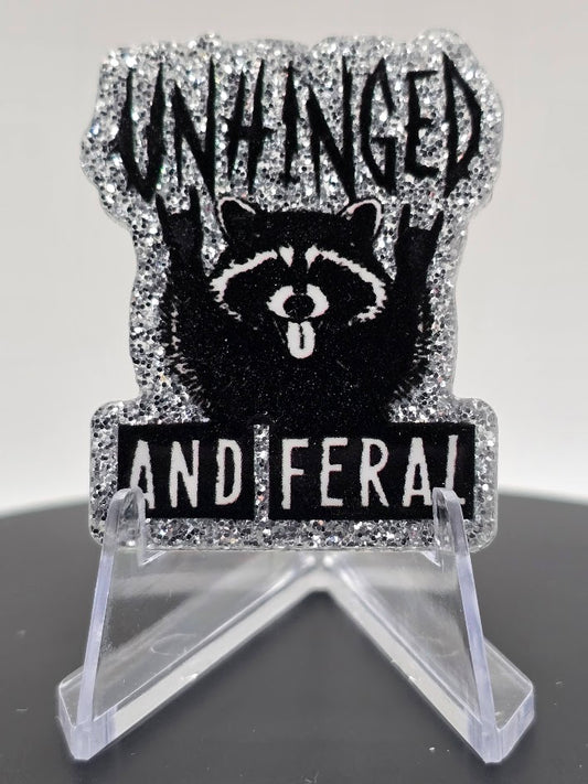 Acrylic Glitter Flatbacks-Unhinged and Feral