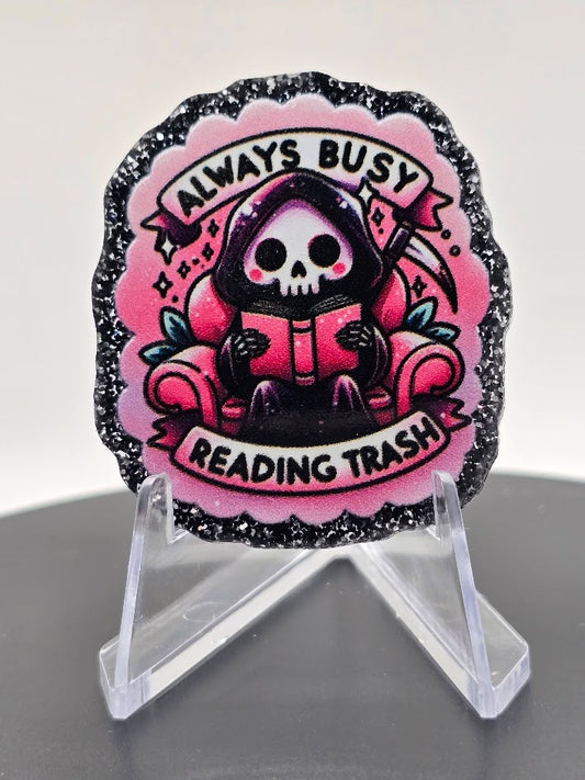 Acrylic Glitter Flatbacks-Always Busy Reading Trash
