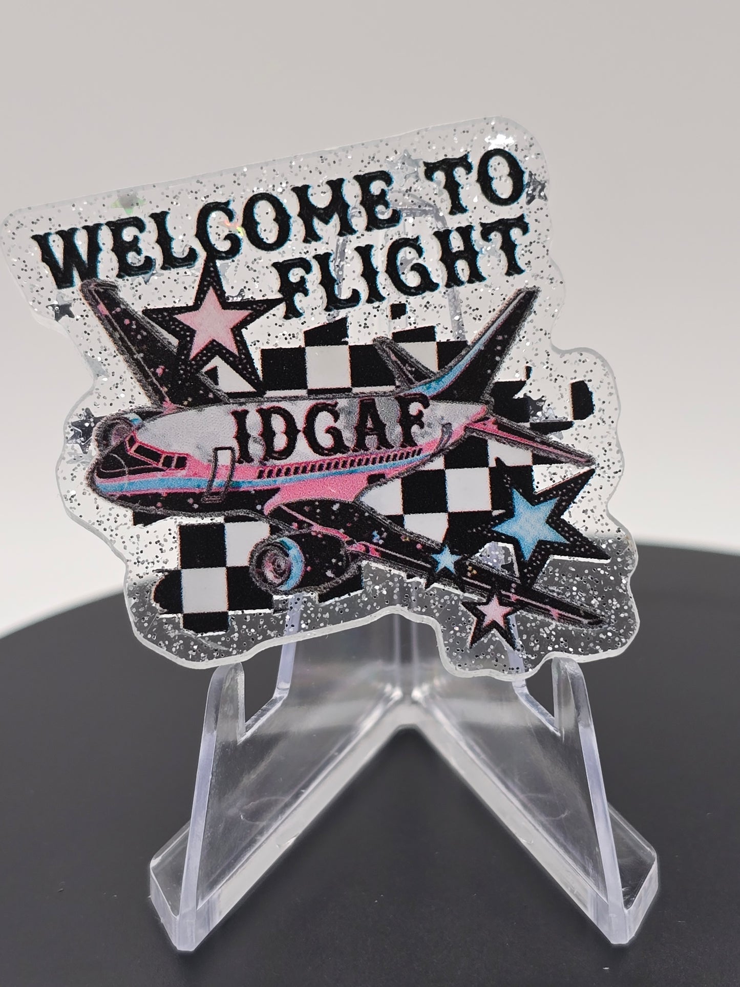 Acrylic Glitter Flatback-Welcome To Flight IDGAF