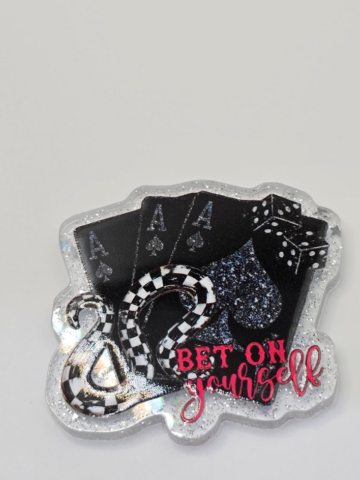 Acrylic Glitter Flatback- Bet On Yourself