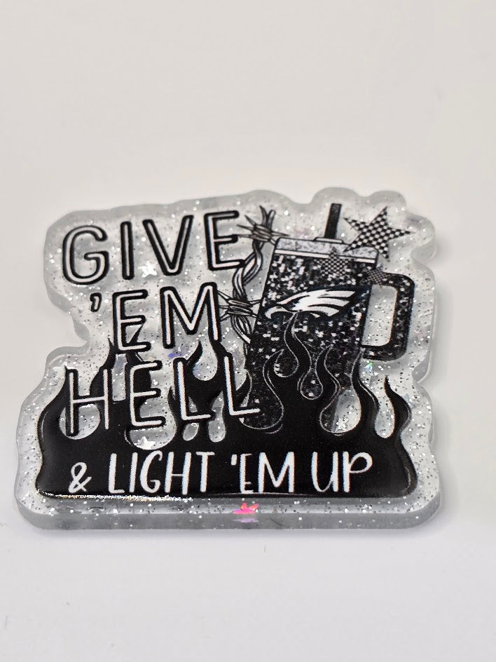 Acrylic Glitter Flatback- Give 'Em Hell Eagles