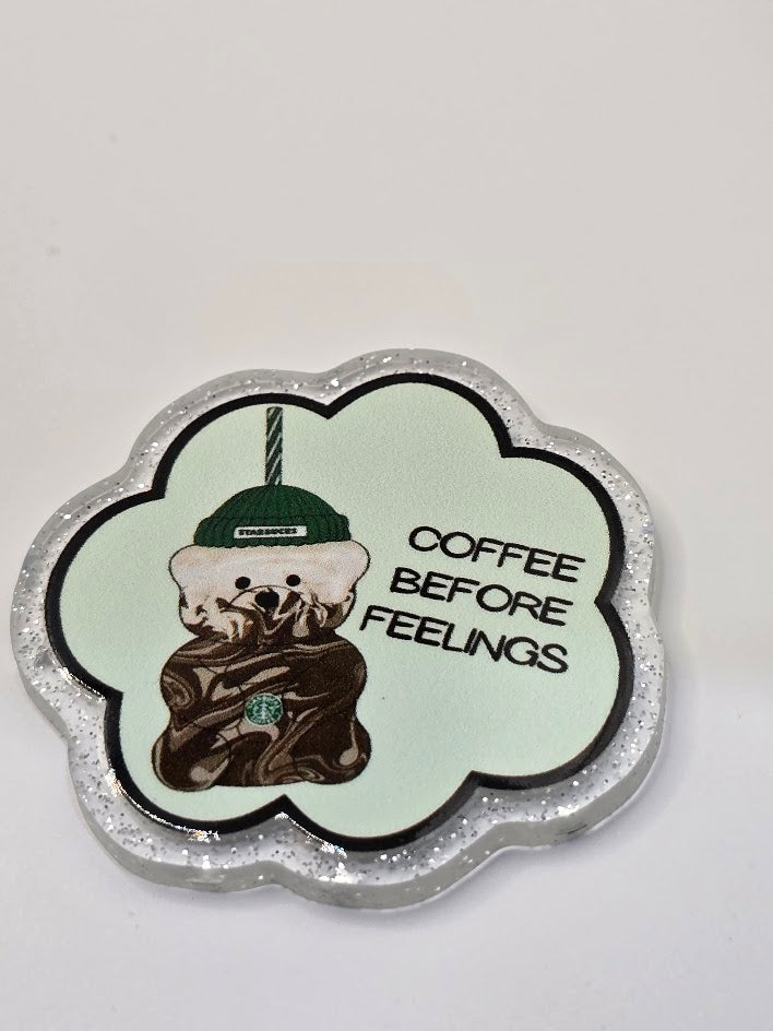Acrylic Glitter Flatback - Coffee Before Feelings