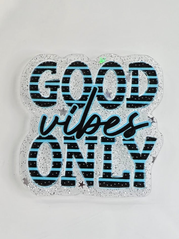 Acrylic Glitter Flatbacks - Good Vibes Only
