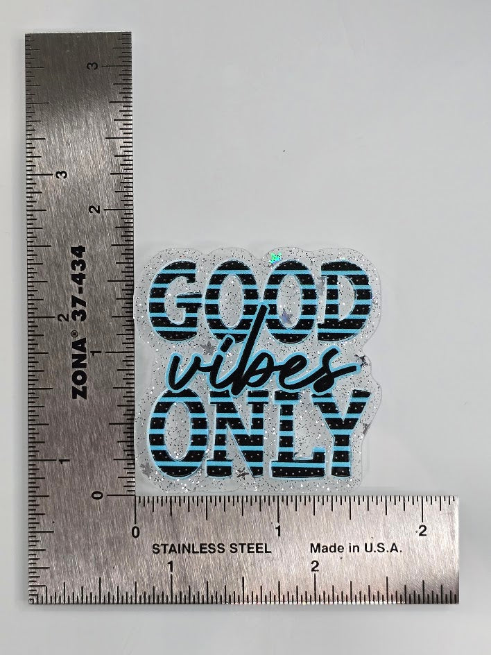 Acrylic Glitter Flatbacks - Good Vibes Only