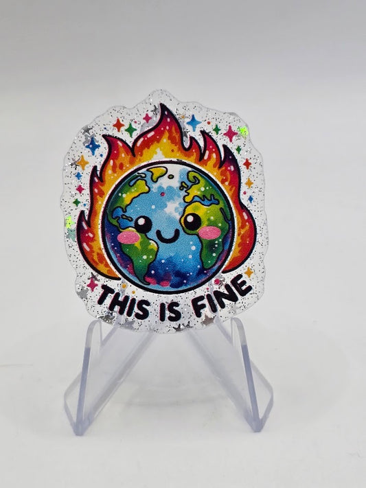 Acrylic Glitter Flatbacks - This Is Fine
