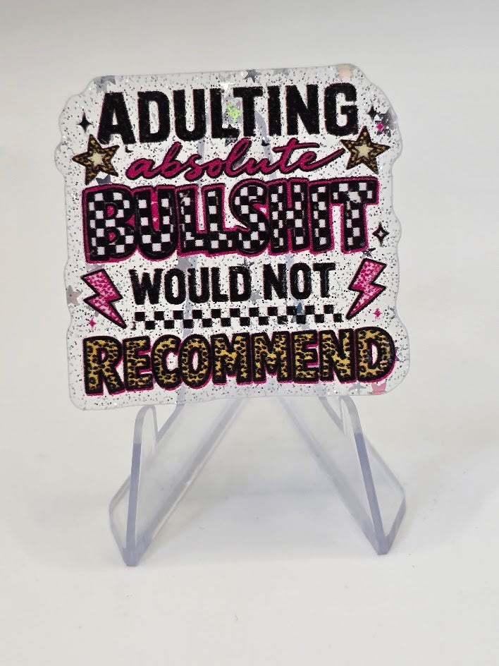 Acrylic Glitter Flatbacks - Adulting Absolute BS Would Not Recommend