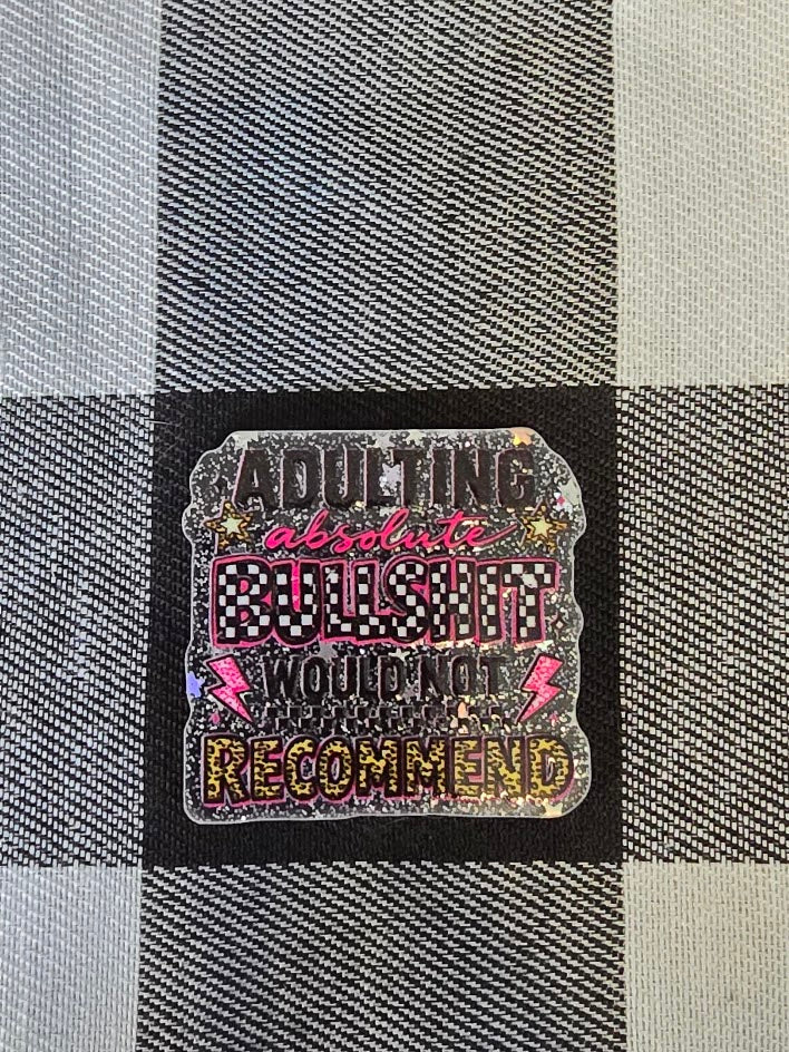 Acrylic Glitter Flatbacks - Adulting Absolute BS Would Not Recommend