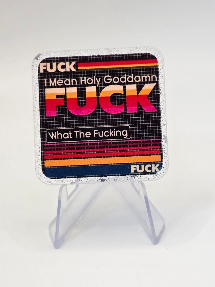 Acrylic Glitter Flatbacks - I Mean Holy Goddamn F*ck