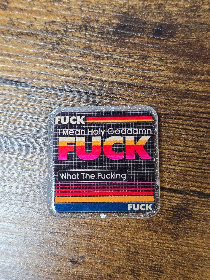 Acrylic Glitter Flatbacks - I Mean Holy Goddamn F*ck