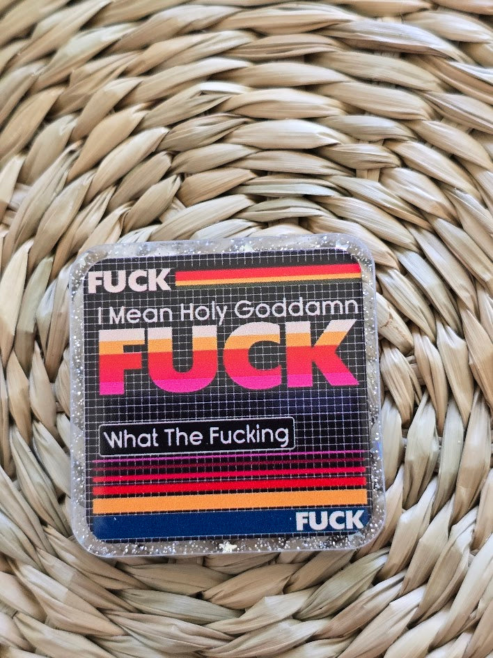 Acrylic Glitter Flatbacks - I Mean Holy Goddamn F*ck
