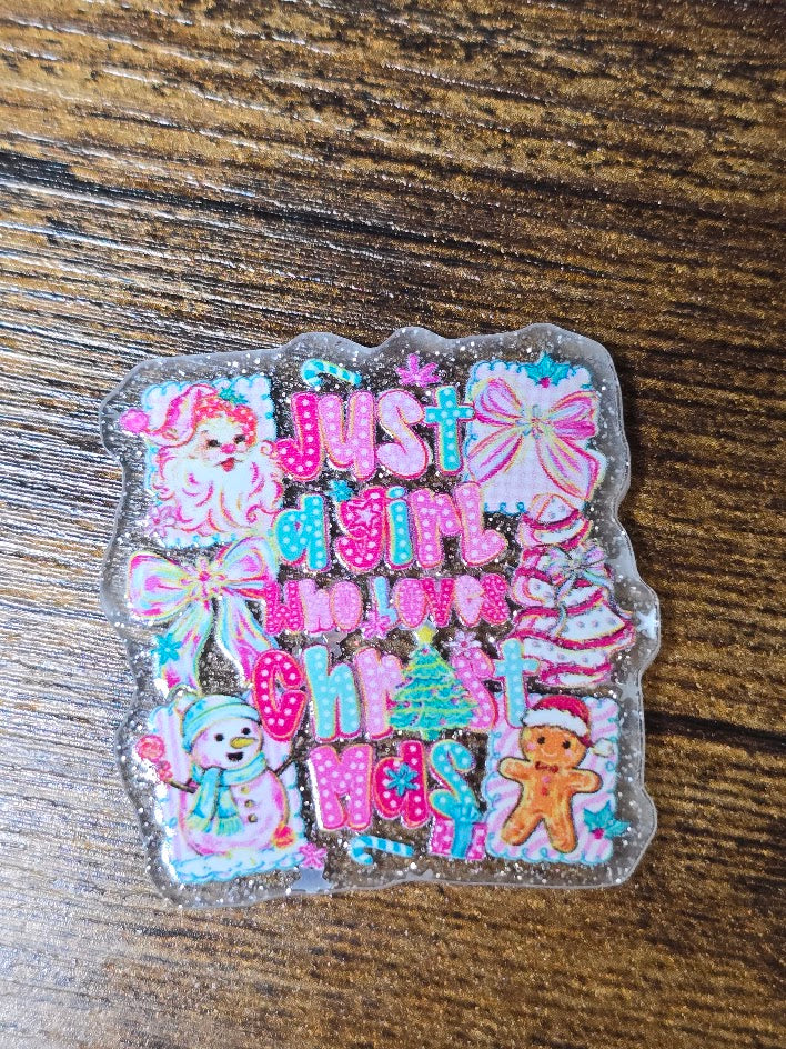 Acrylic Glitter Flatbacks - Just A Girl Who Loves Christmas
