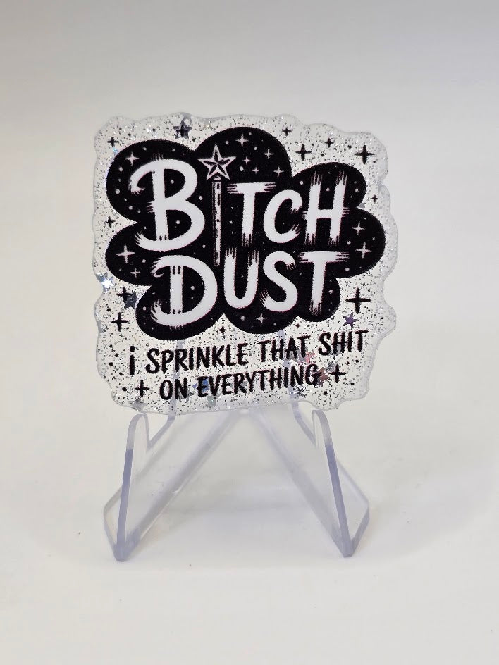 Acrylic Glitter Flatbacks - Bitch Dust