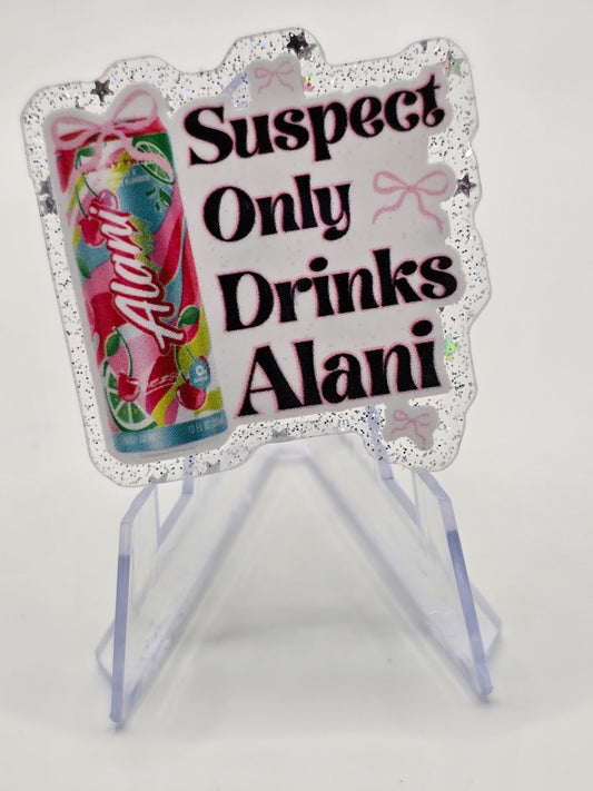 Acrylic Glitter Flatbacks- Suspect Only Drinks Alani