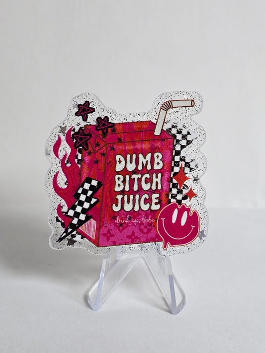 Acrylic Glitter Flatbacks - Dumb Bitch Juice