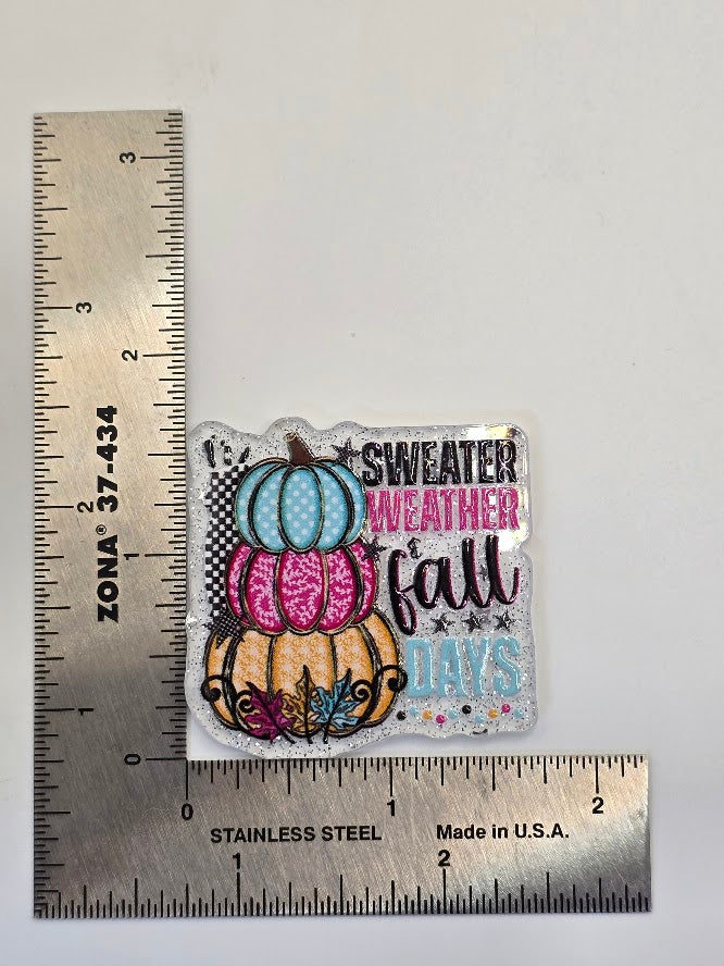Acrylic Glitter Flatbacks - Sweater Weather Fall Days