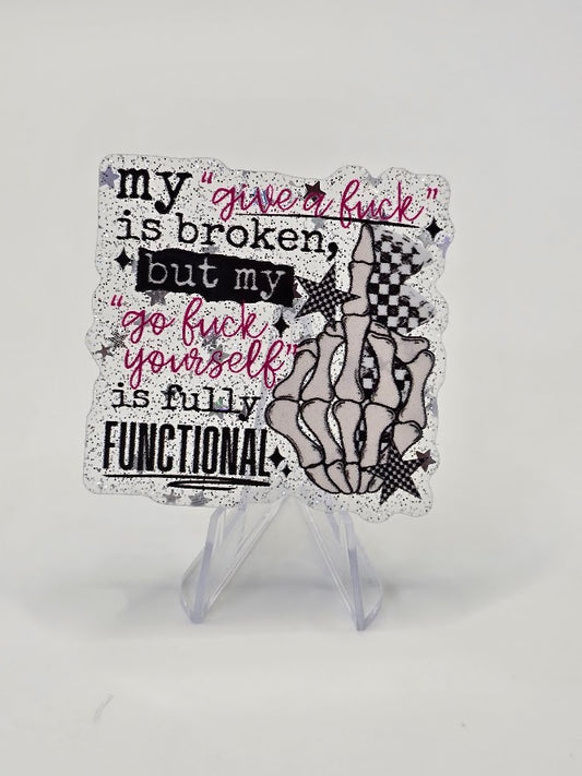 Acrylic Glitter Flatbacks - My "give a fuck" is broken