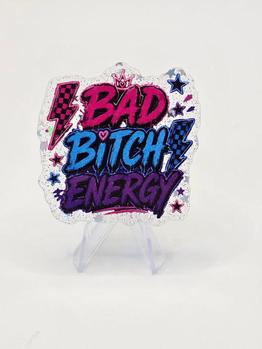 Acrylic Glitter Flatbacks - Bad Bitch Energy