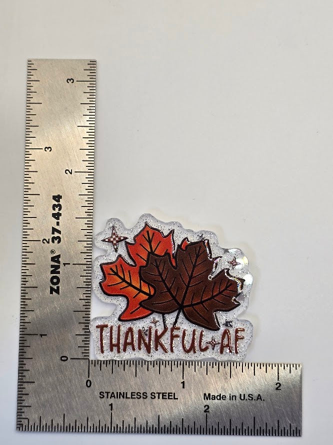 Acrylic Glitter Flatbacks -Thankful AF