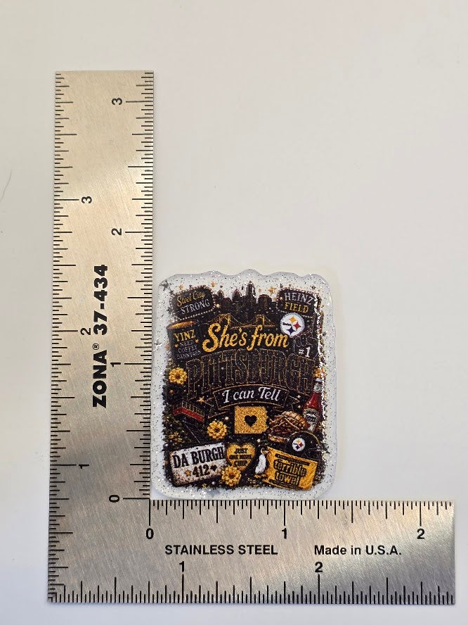 Acrylic Glitter Flatbacks - She's From Pittsburgh I Can Tell