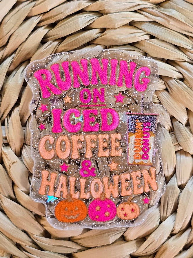 Acrylic Glitter Flatbacks - Running On Iced Coffee & Halloween