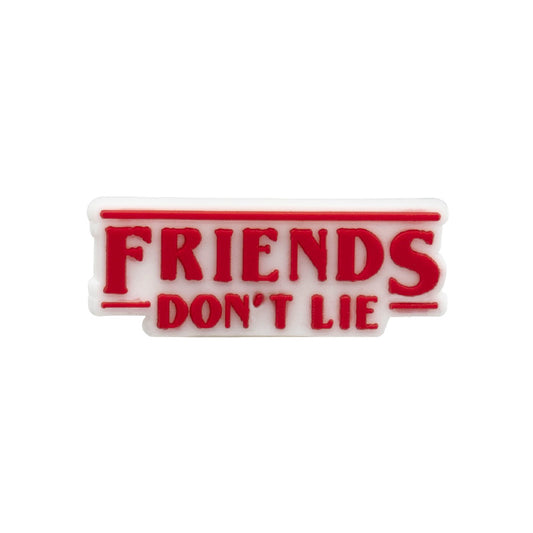 Friends Don't Lie Shoe Charm