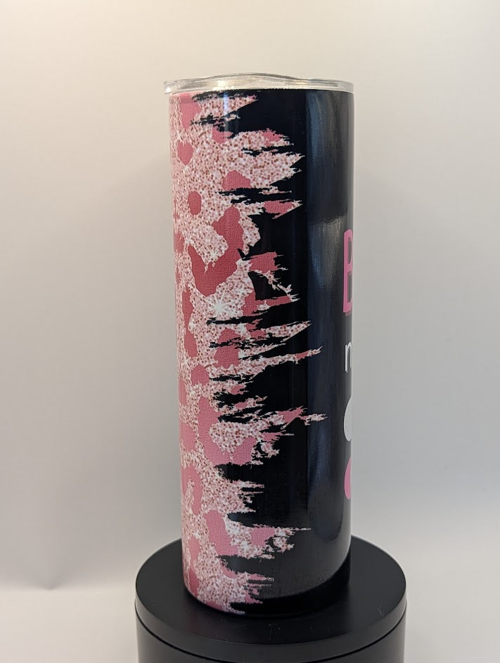 Bitch Mode 20 Oz Tumbler