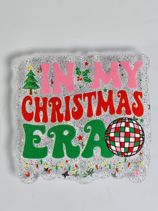 Acrylic Glitter Flatbacks - In My Christmas Era