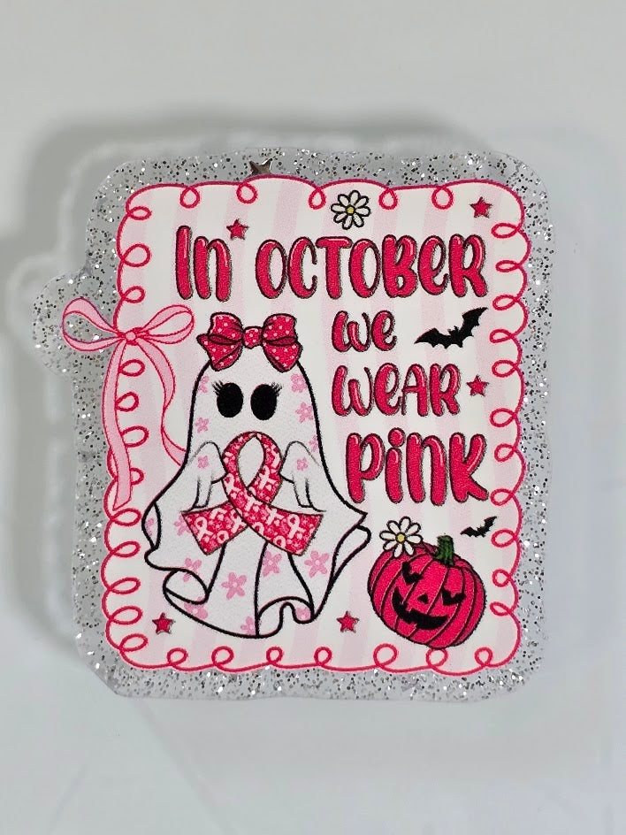 Acrylic Magnets - In October We Wear Pink