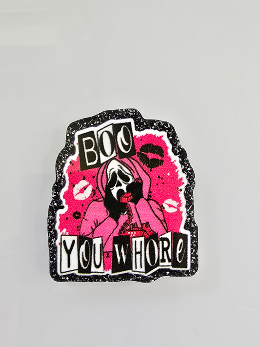 Boo You Whore Bogg Bag Charm