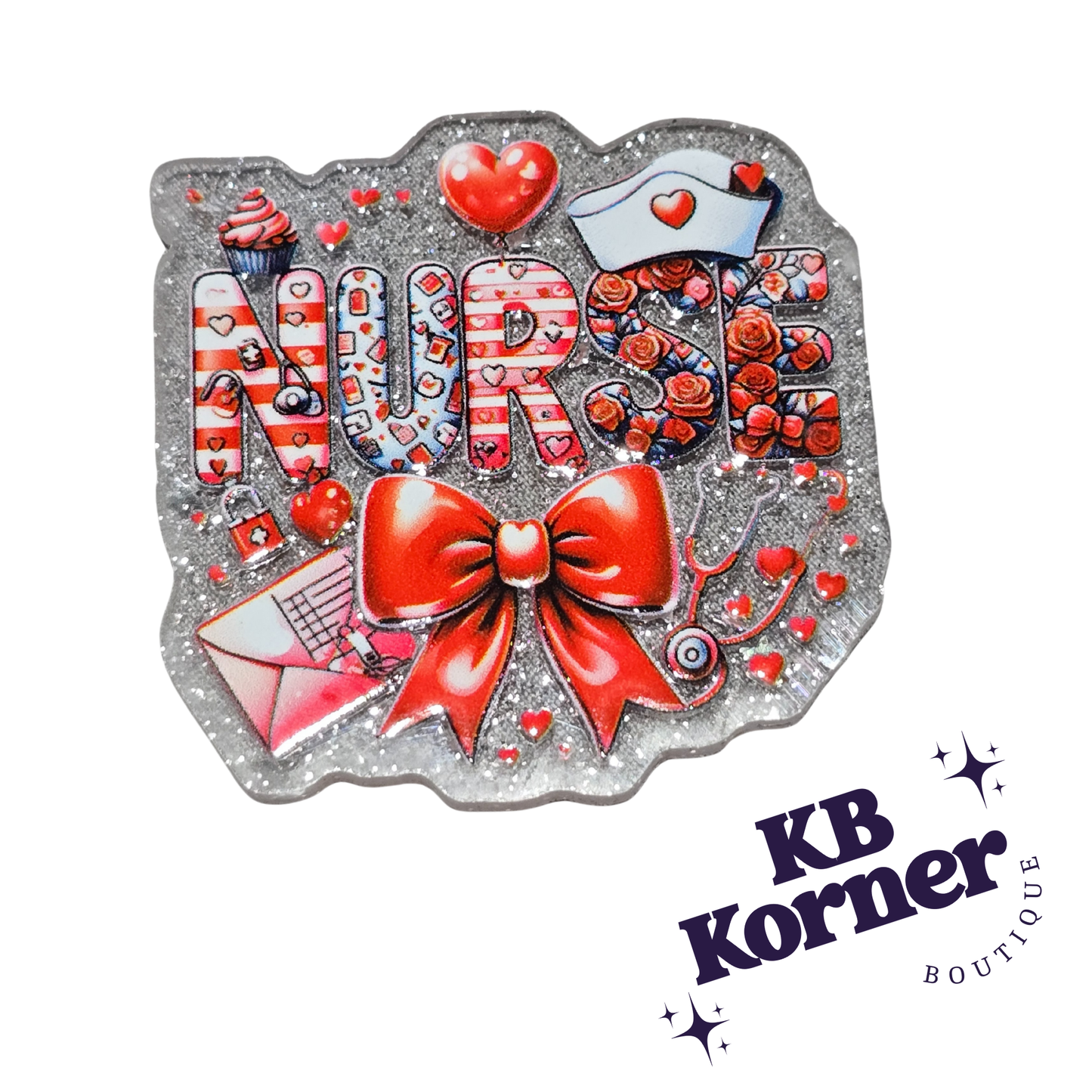 Acrylic Glitter Flatbacks- Valentine’s Nurse