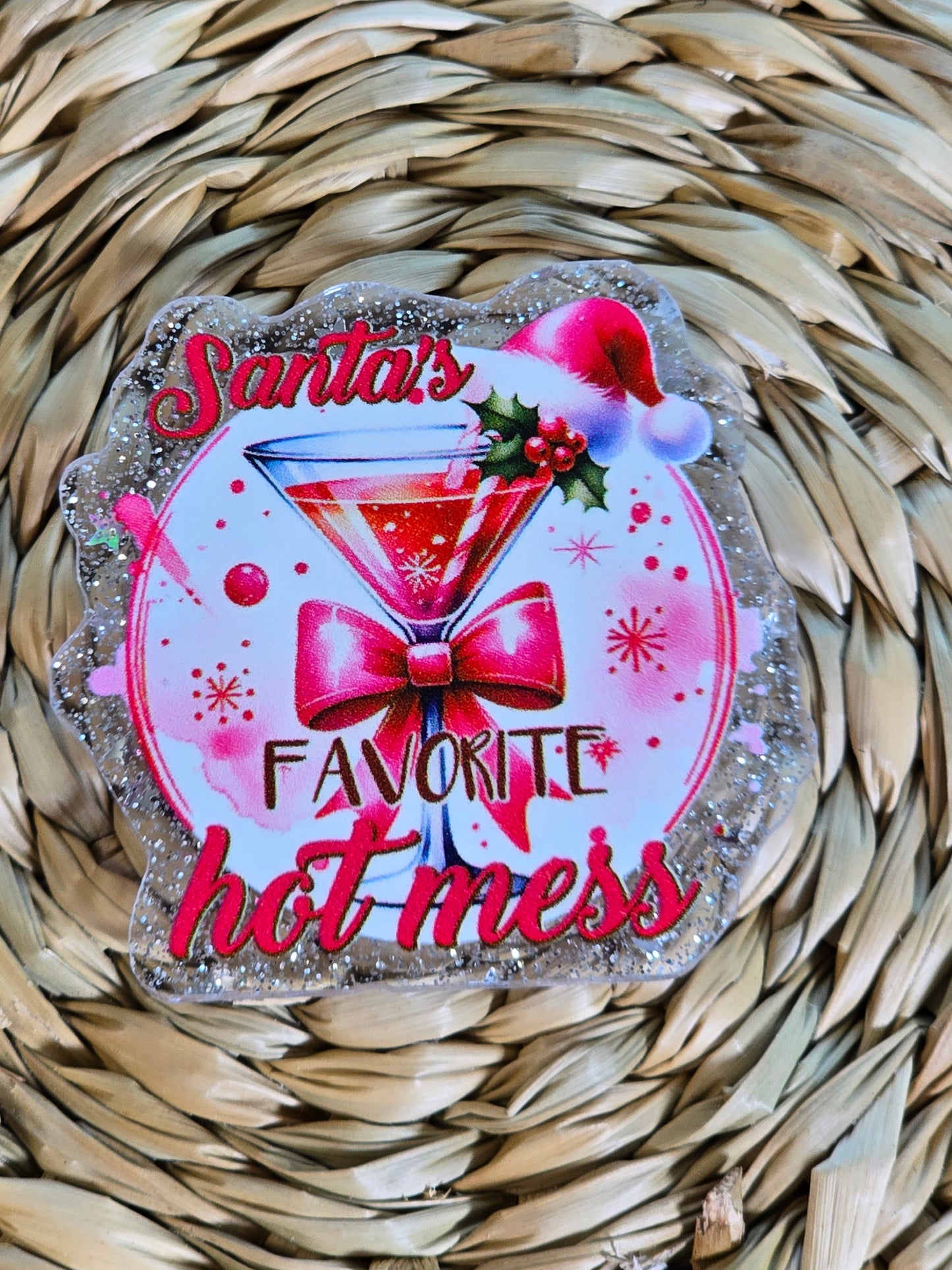 Acrylic Glitter Flatbacks- Santa's Favorite Hot Mess