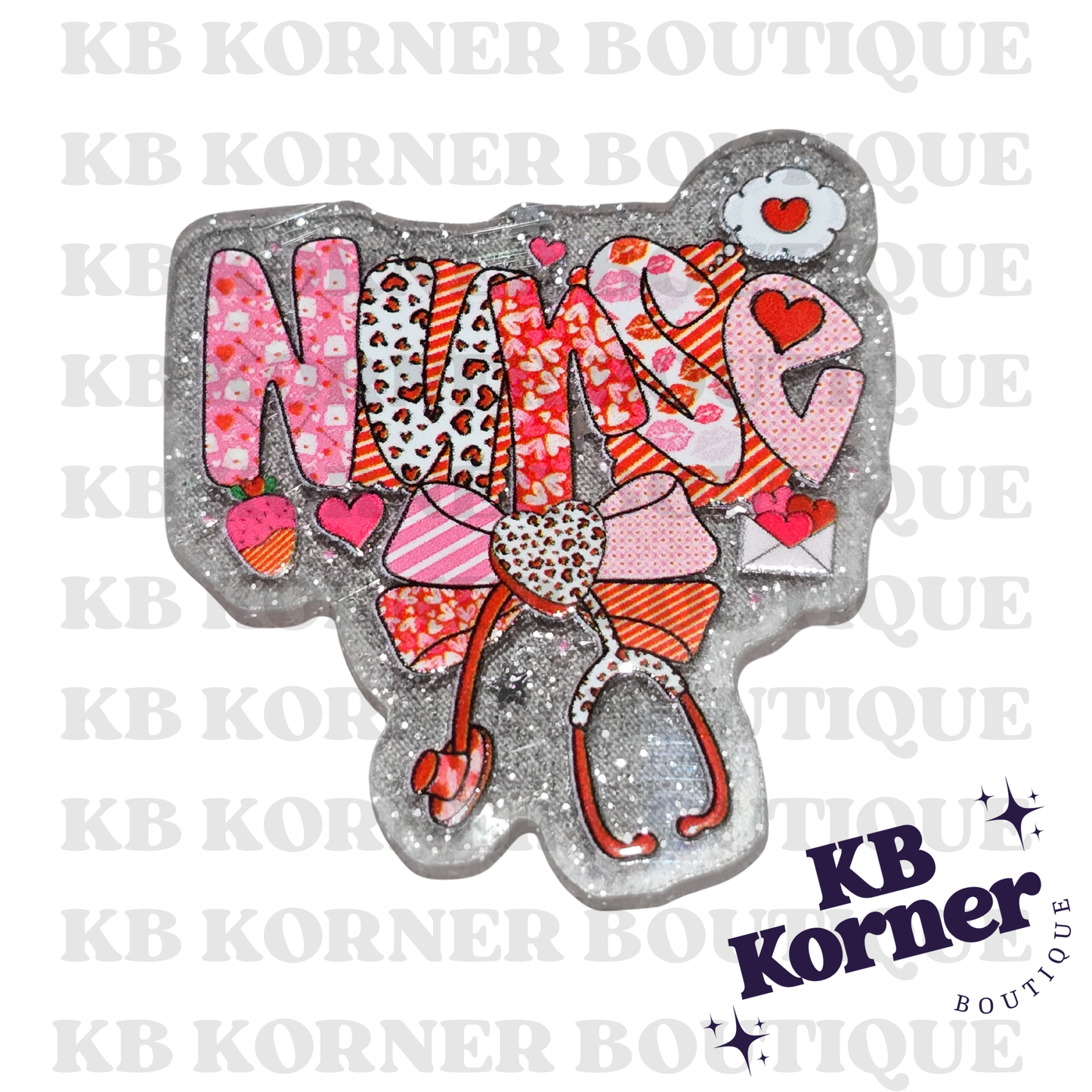 Acrylic Glitter Flatbacks- Valentine’s Nurse