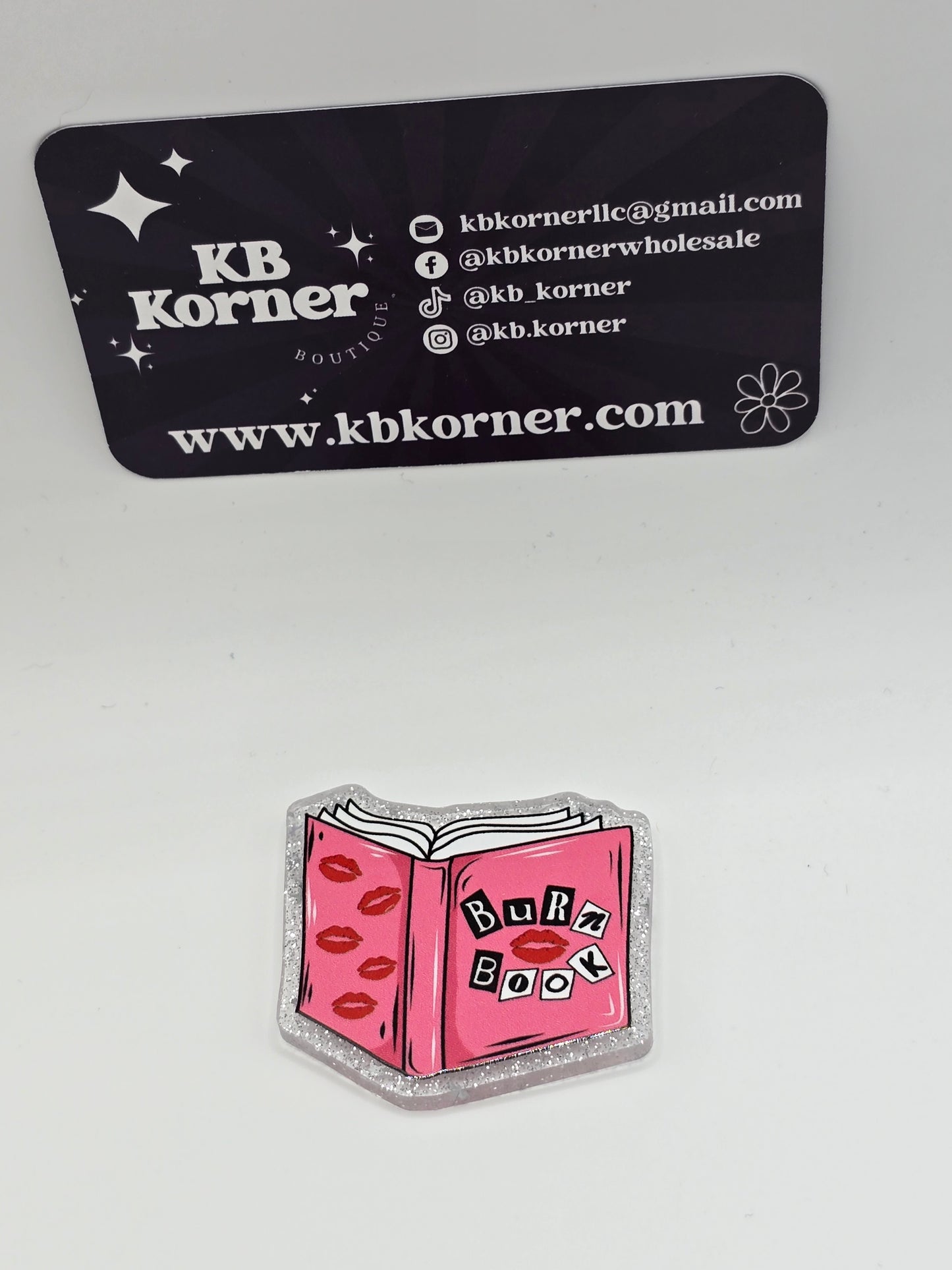 Acrylic Glitter Flatbacks- Burn Book