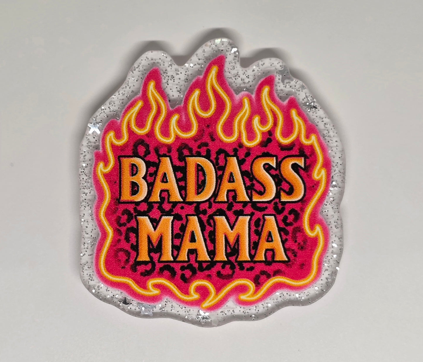 Acrylic Glitter Flatback- Badass Mama