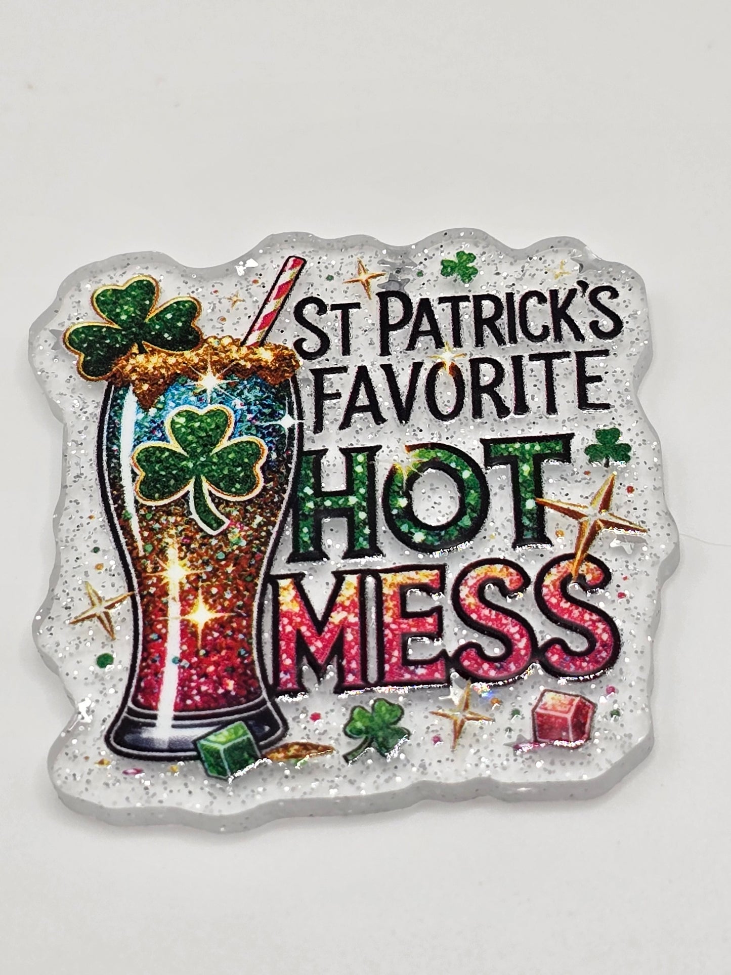 🍀 Acrylic Glitter Flatbacks- St. Patrick's Favorite Hot Mess 🍀