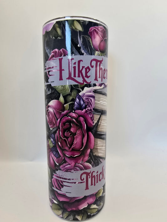 I Like Th3y Rhick and Spicey 20oz Tumbler