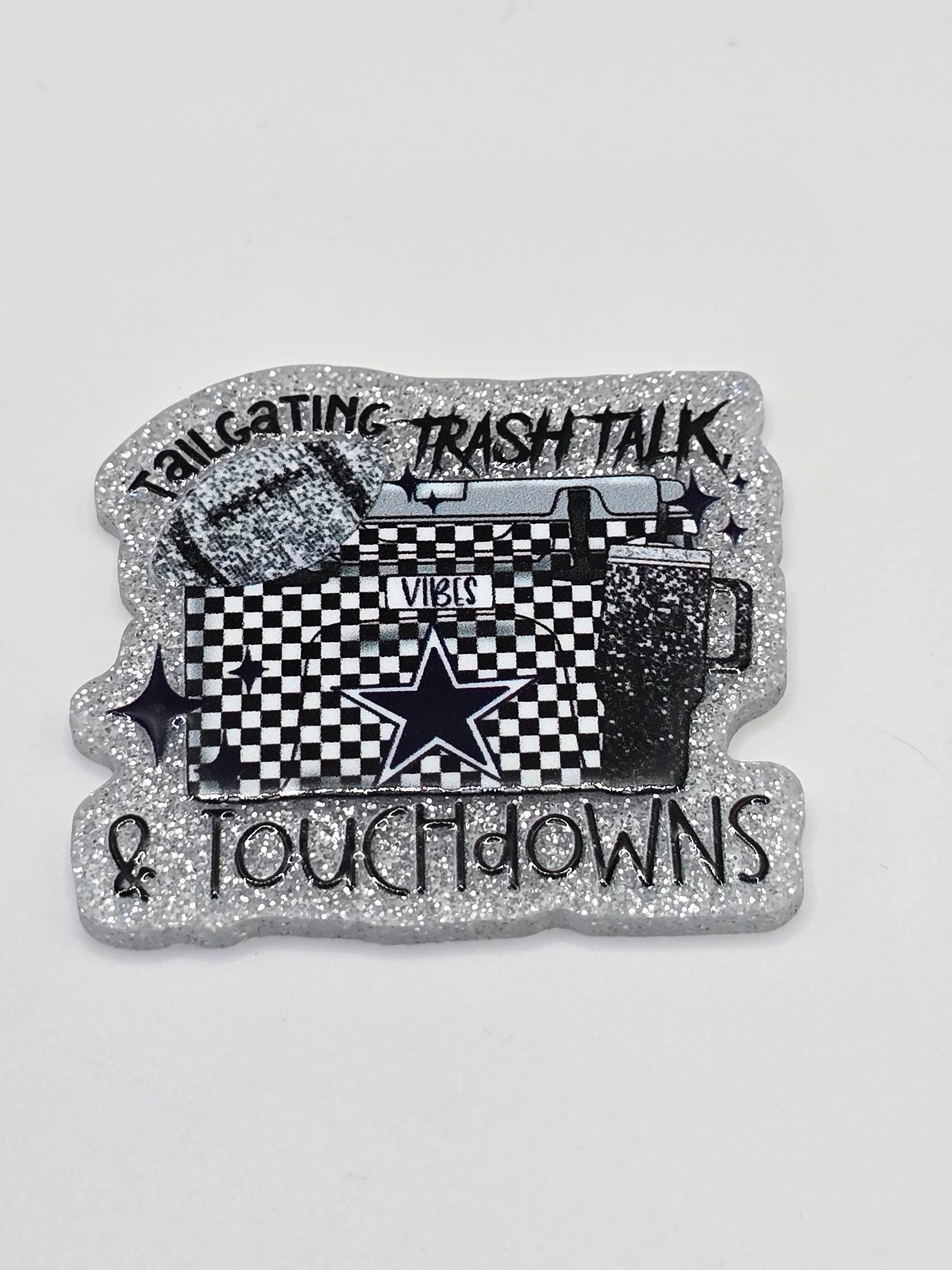 Acrylic Glitter Flatbacks - Tailgating, Trashtalk and Touchdowns Cowboys